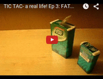 Tic tac - a real life